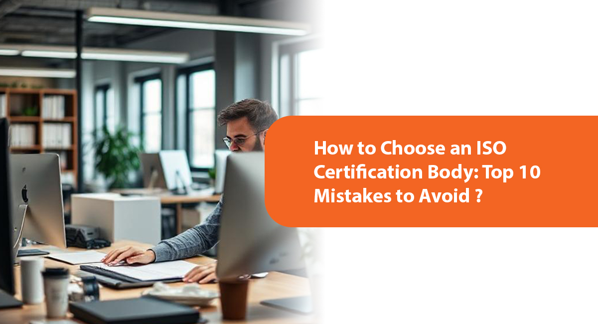 how to choose an ISO certification body
